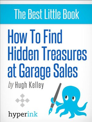 cover image of How to Find Hidden Treasures at Garage Sales